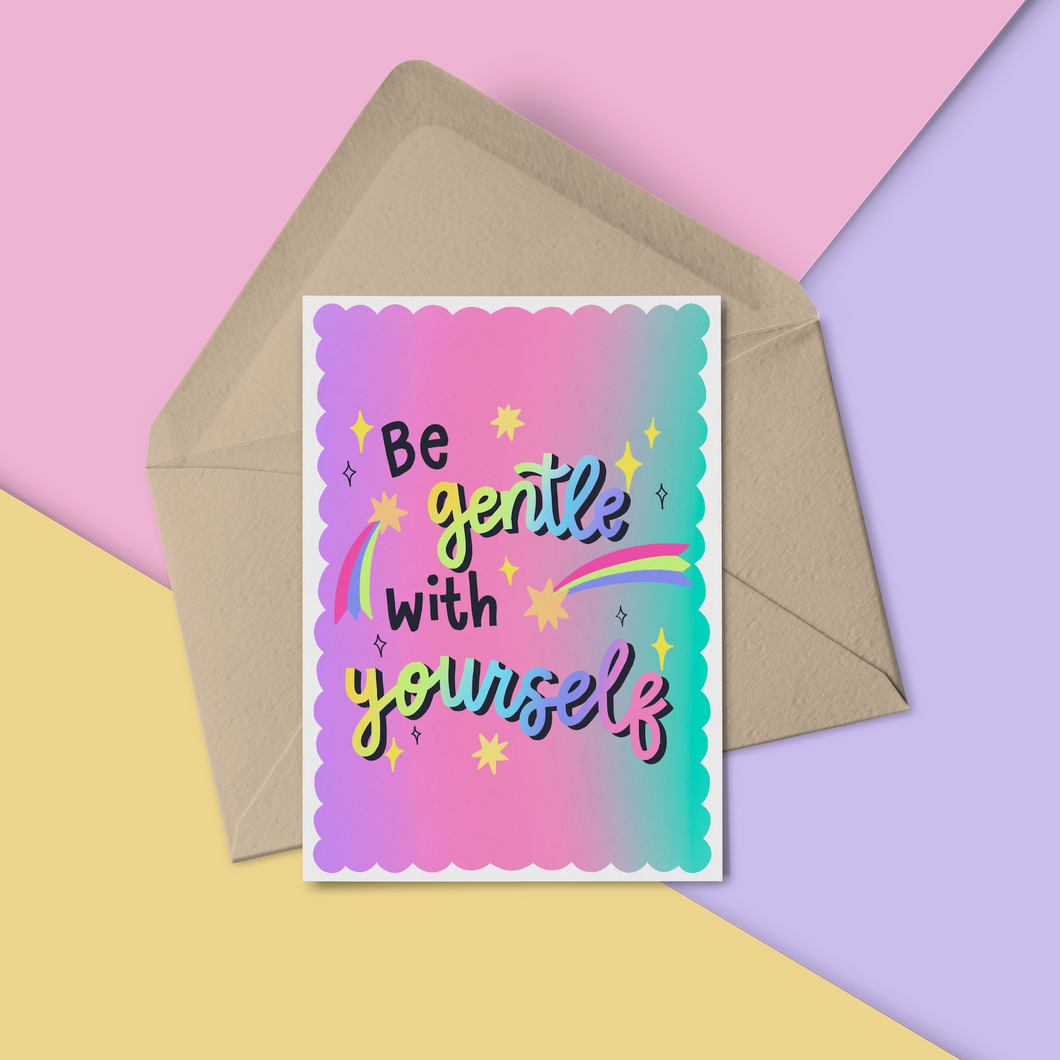 Be Gentle Card